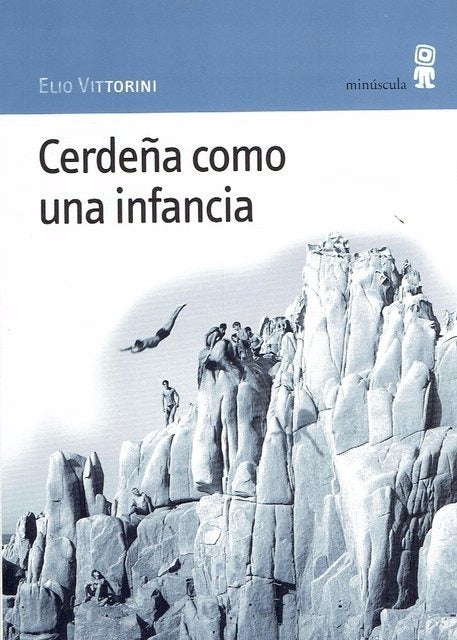 Cerdeña como una infancia | Elio Vittorini