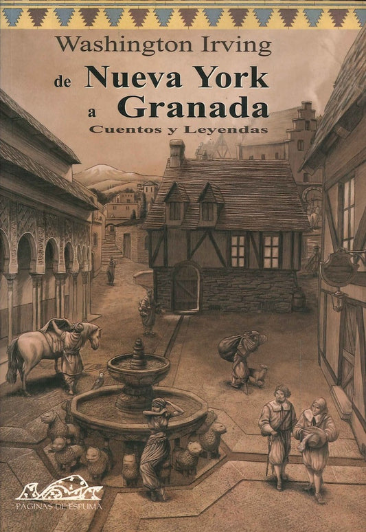 De Nueva York a Granada. Cuentos y leyendas | Washington Irving