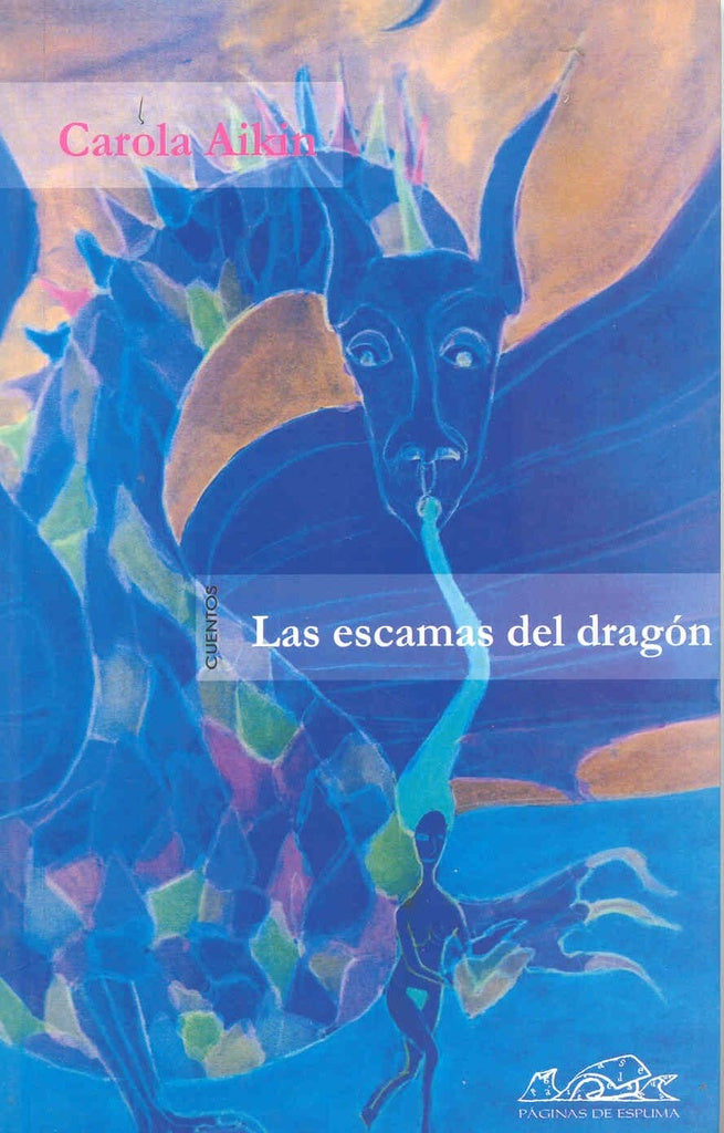 Las escamas del dragón | CAROLA AIKIN