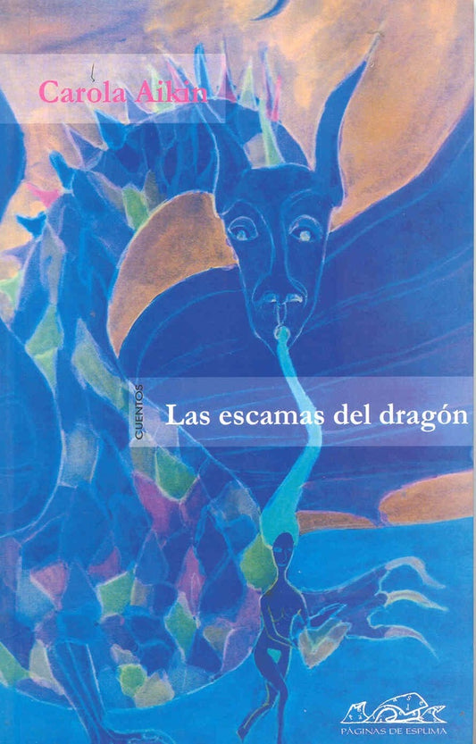 Las escamas del dragón | CAROLA AIKIN