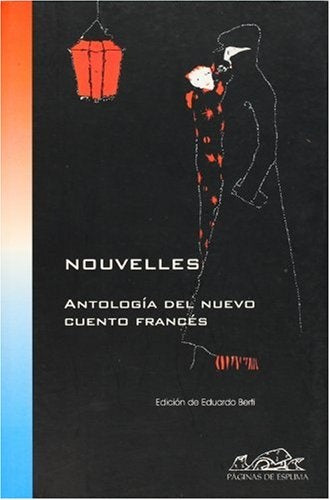 Nouvelles: antología del nuevo cuento francés | Varios autores
