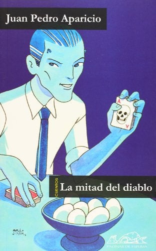 La mitad del diablo | JUAN PEDRO APARICIO