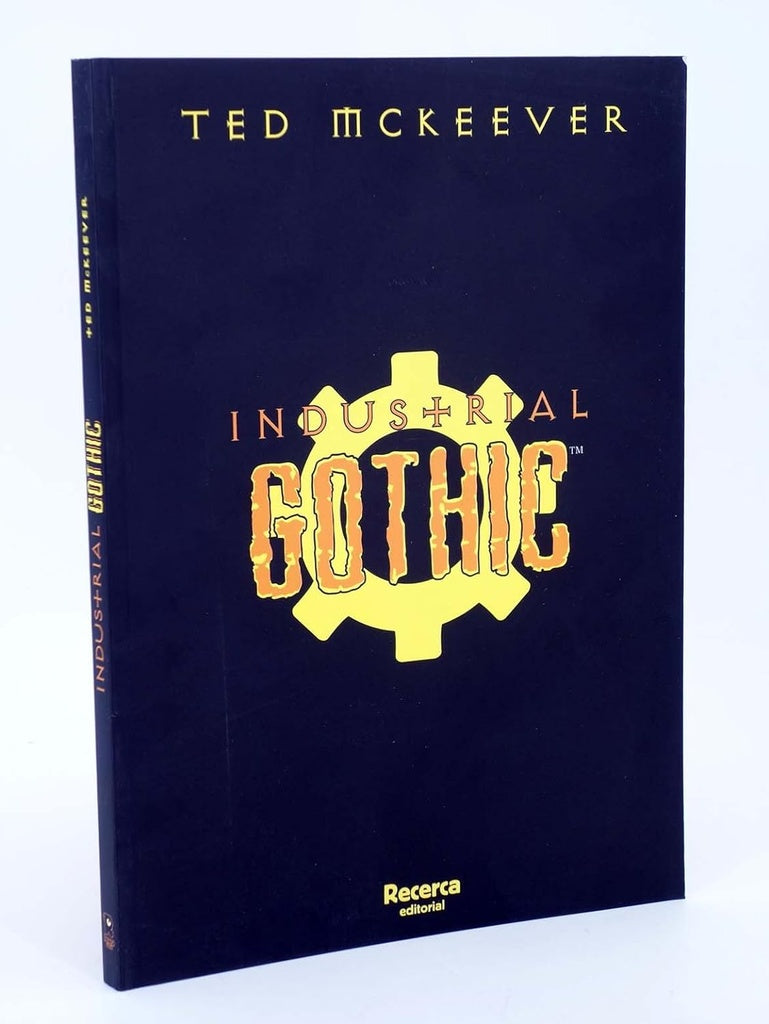 INDUSTRIAL GOTHIC | TED MCKEEVER