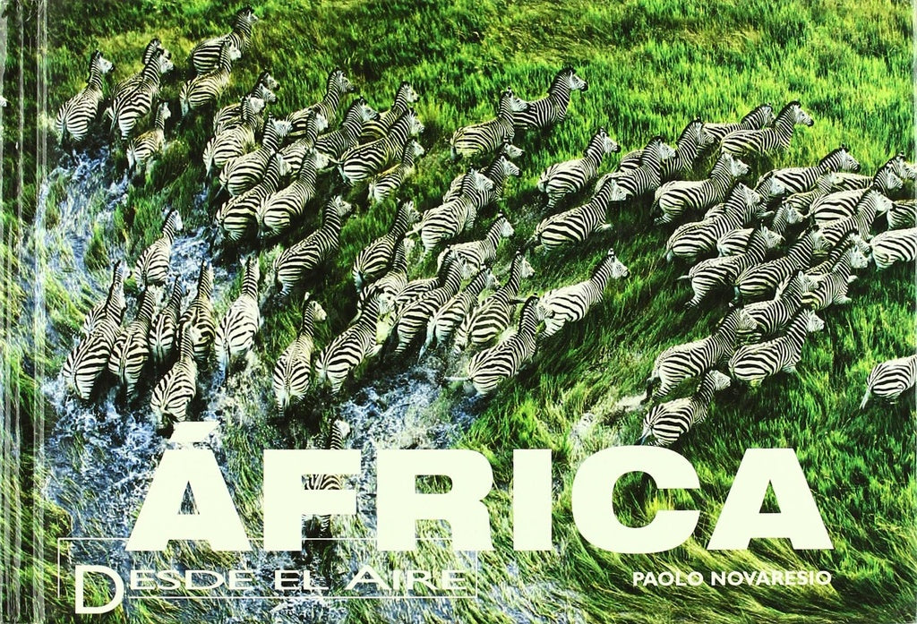 África desde el aire | PAOLO NOVARESIO