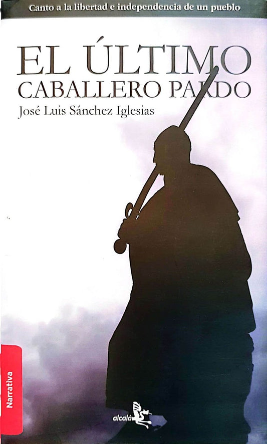El último caballero pardo | JOSE LUIS SANCHEZ IGLESIAS