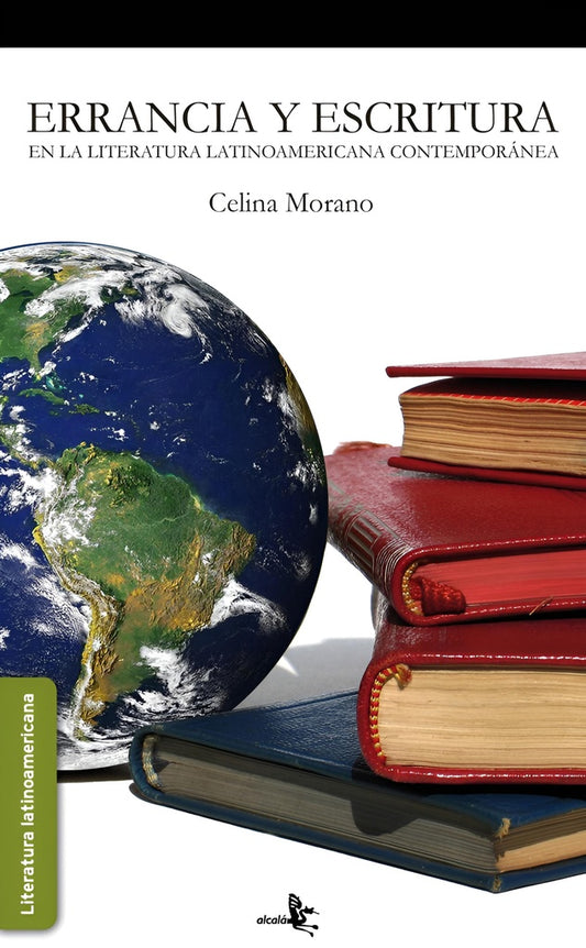 Errancia y escritura en la literatura latinoamericana contemporánea | CELINA MANZONI
