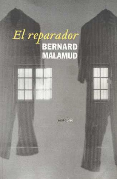 El reparador | Bernard Malamud