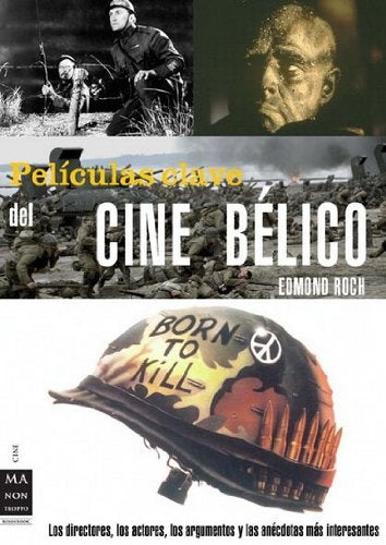Películas clave del cine bélico | EDMON ROCH
