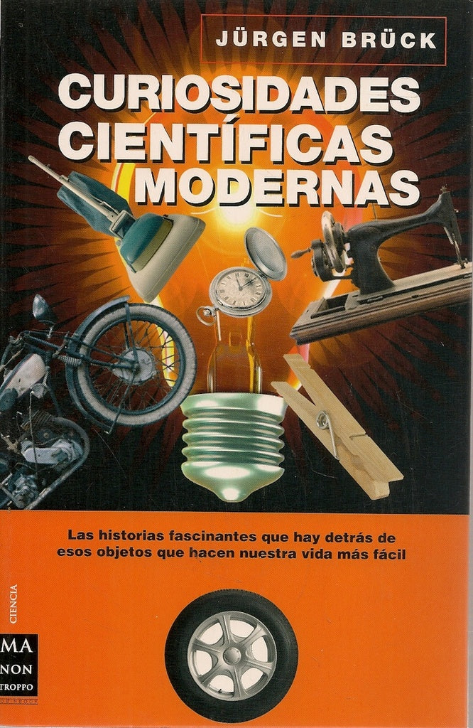 Curiosidades científicas modernas | JURGEN BRUCK