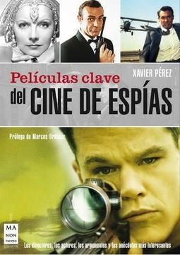 Películas clave del cine de espías | XAVIER PEREZ