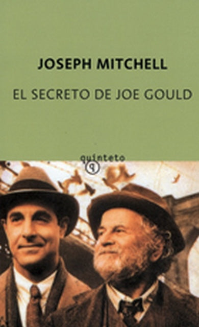 El secreto de Joe Gould | JOSEPH MITCHELL
