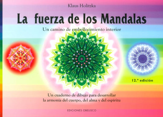 La fuerza de los mandalas | KALUZ HOLITZKA