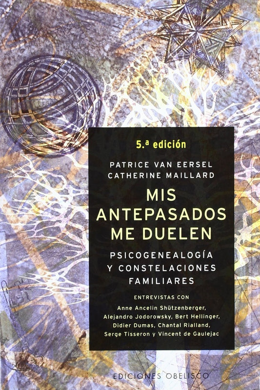 Mis antepasados me duelen | PATRICE VAN EERSEL - CATHERINE MAILLARD