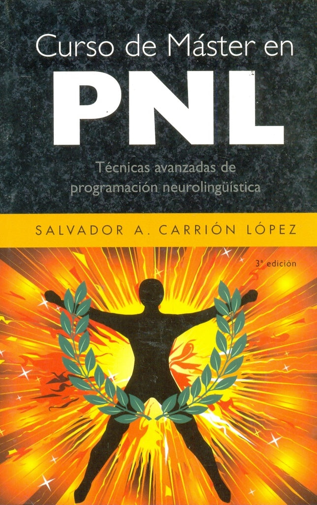 Curso de máster en PNL | SALVADOR A. CARRION LOPEZ
