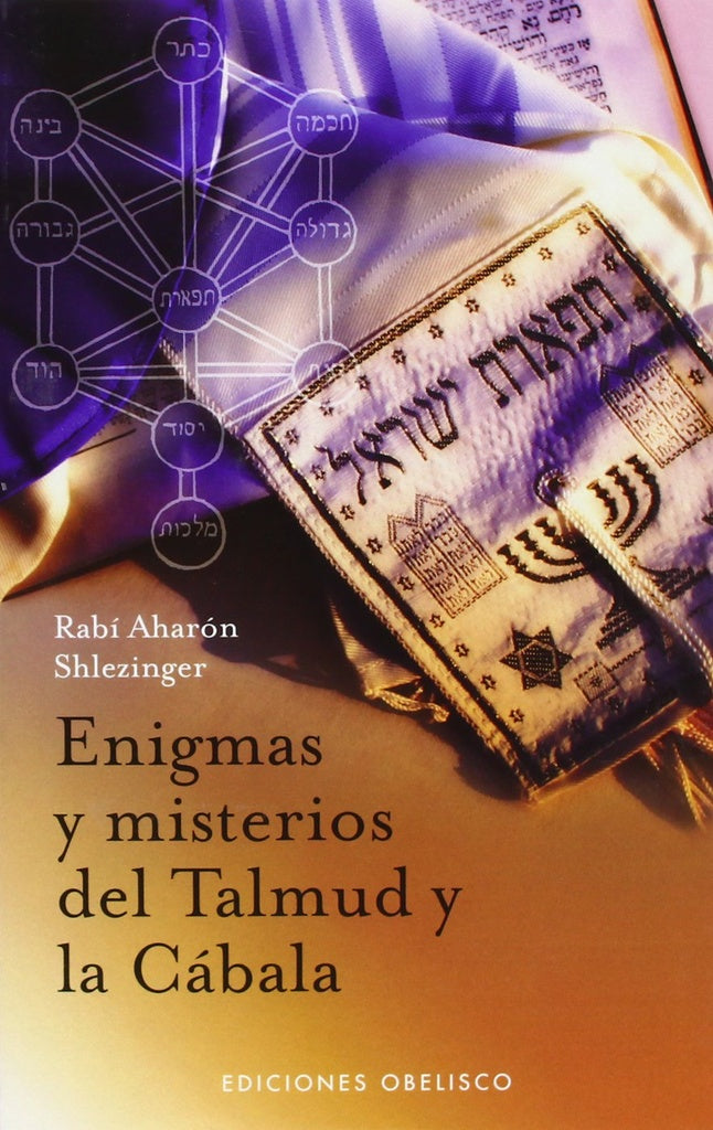 Enigmas y misterios del Talmud y la Cábala | RABI AHARON SHLEZINGER