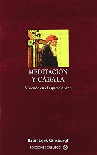 Meditación y Cábala | RABI ITZJAK GINSBURGH