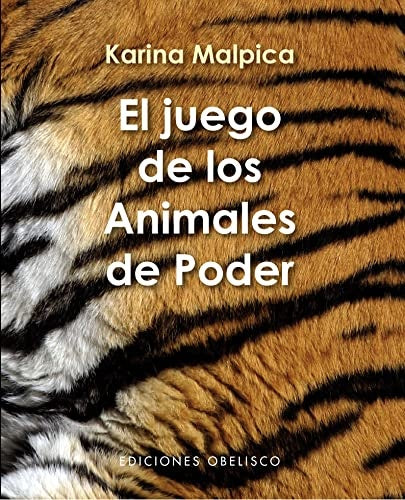 El juego de los animales de poder | KARINA MALPICA