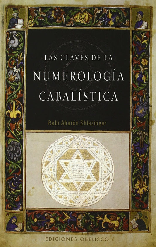 Las claves de la numerología cabalística | RABI AHARON SHLEZINGER