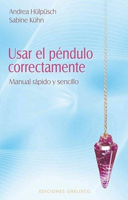 Usar el péndulo correctamente | Andrea Hulpusch y Sabine Kühn
