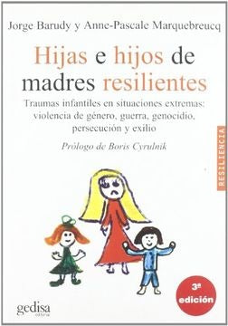 HIJAS E HIJOS DE MADRES RESILIENTES | BARUDY - MARQUEBREUCQ