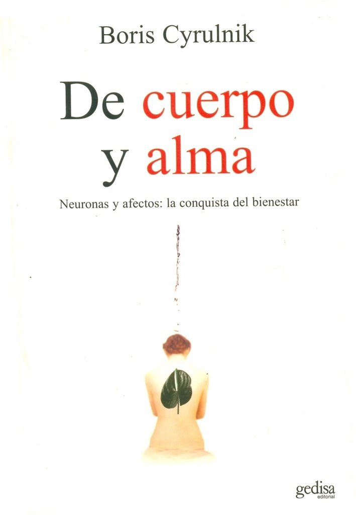 DE CUERPO Y ALMA | Boris Cyrulnik