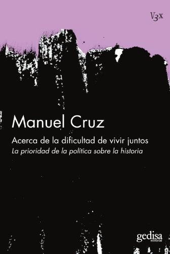 Acerca de la dificultad de vivir juntos | MANUEL (COMP.) CRUZ