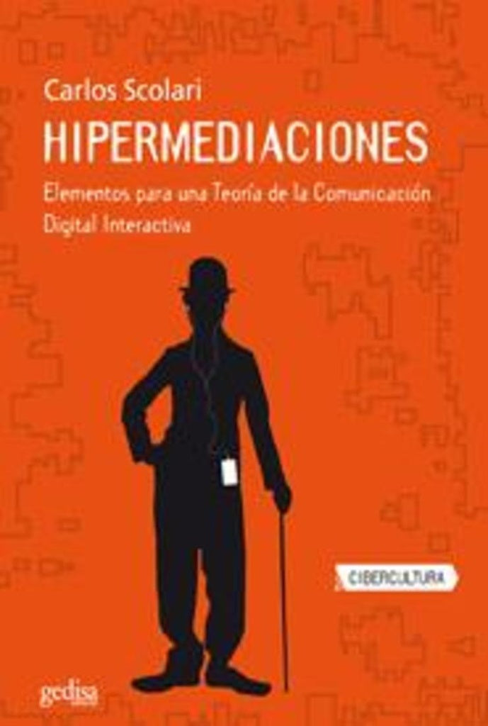 HIPERMEDIACIONES | CARLOS A. SCOLARI
