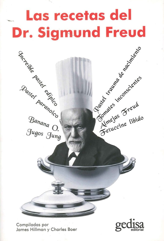 Las recetas del Dr. Sigmund Freud | JAMES HILLMAN