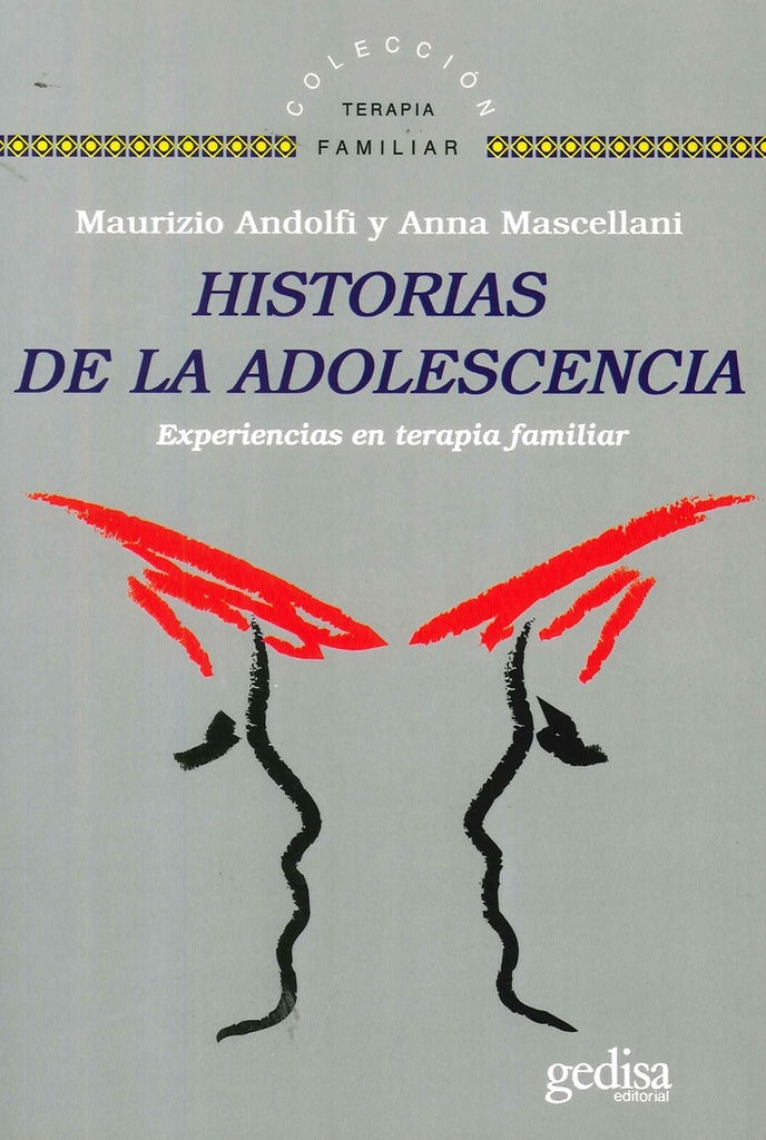 HISTORIAS DE LA ADOLESCENCIA | MAURIZIO ANDOLFI Y ANNA MASCELLANI
