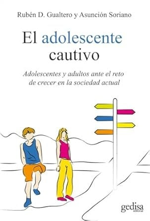 El adolescente cautivo | RUBEN GUALTERO - ASUNCION SORIANO