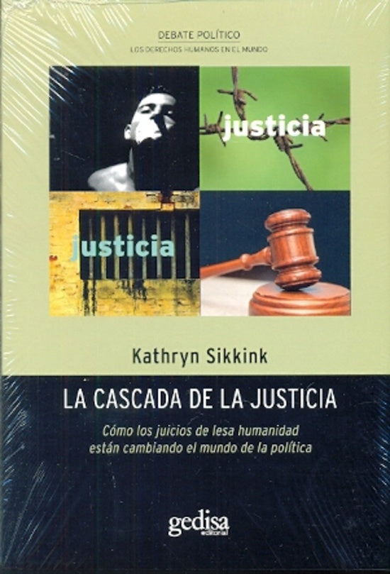 La cascada de la justicia
 | KATHRYN SIKKINK