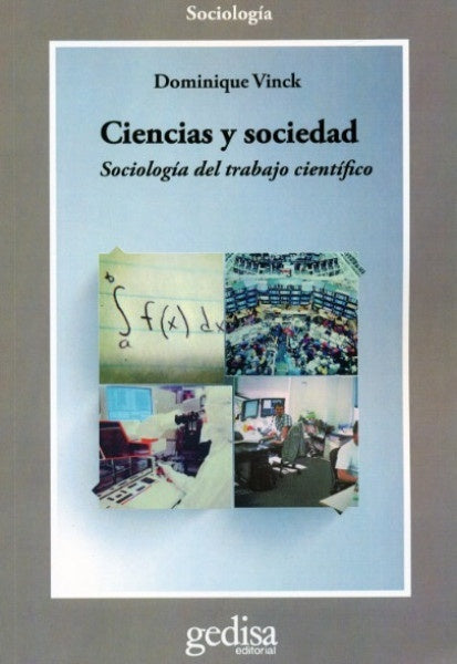 Ciencias y sociedad | DOMINIQUE VINCK