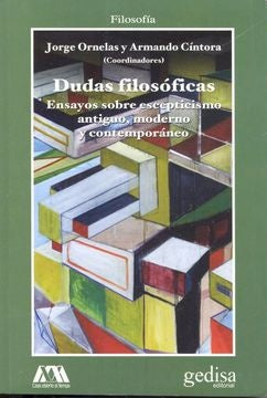 Dudas filosóficas | JORGE ORNELAS - ARMANDO CINTORA