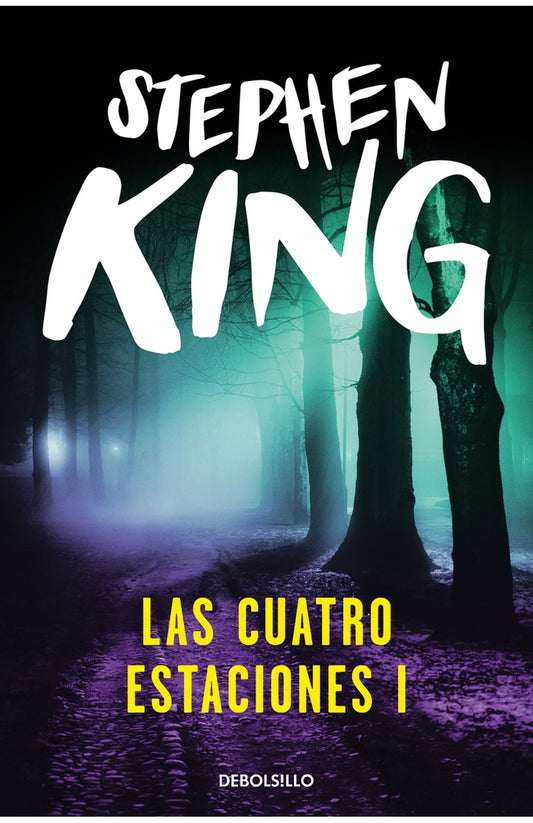 Las cuatro estaciones I | Stephen King