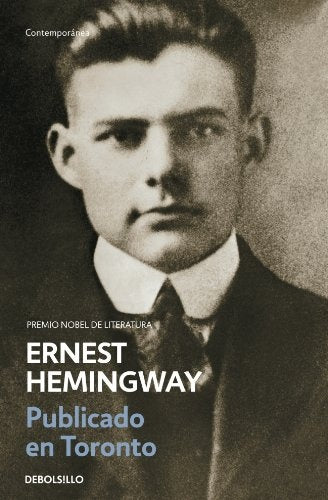 Publicado en Toronto | ERNEST HEMINGWAY
