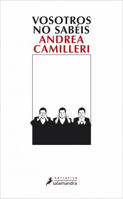 Vosotros no sabéis | Andrea Camilleri