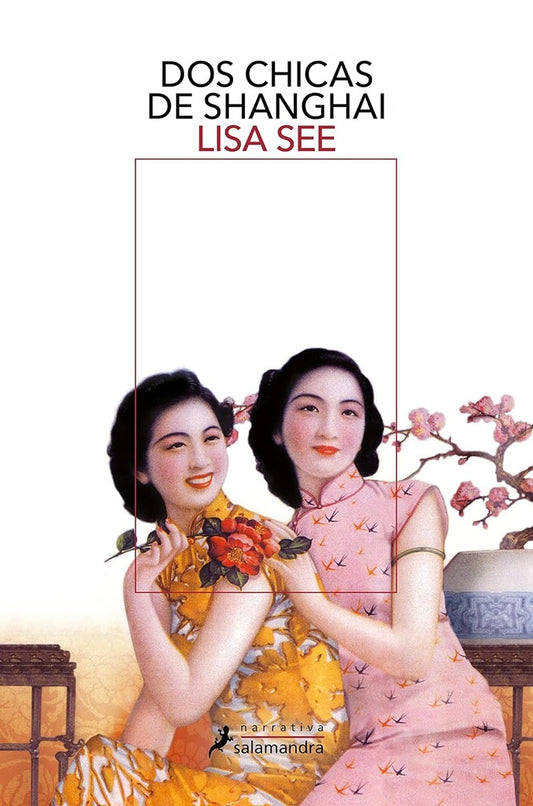 Dos chicas de Shanghai | LISA SEE