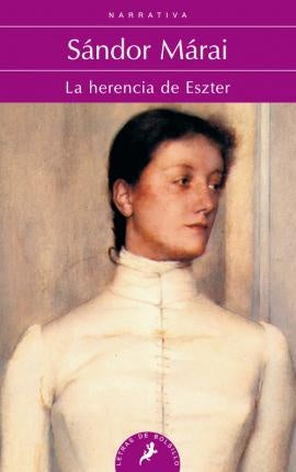 La herencia de Eszter | SANDOR MARAI