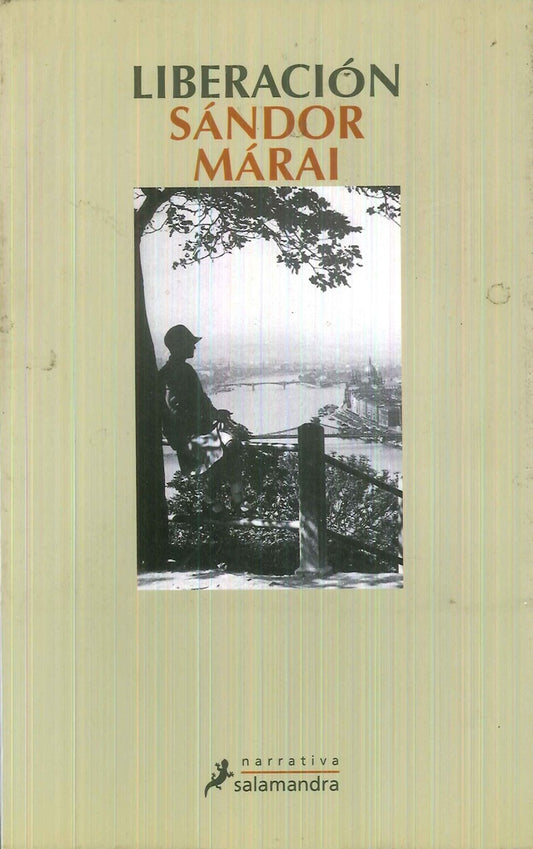 Liberación | SANDOR MARAI