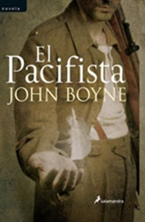 pacifista | JOHN BOYNE