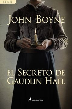 El secreto de Gaudlin Hall | JOHN BOYNE