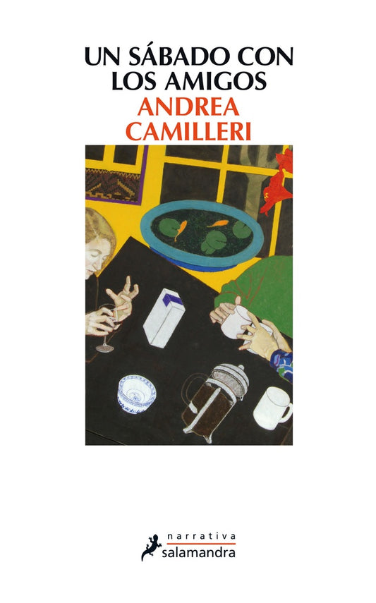 Un sábado con los amigos | Andrea Camilleri