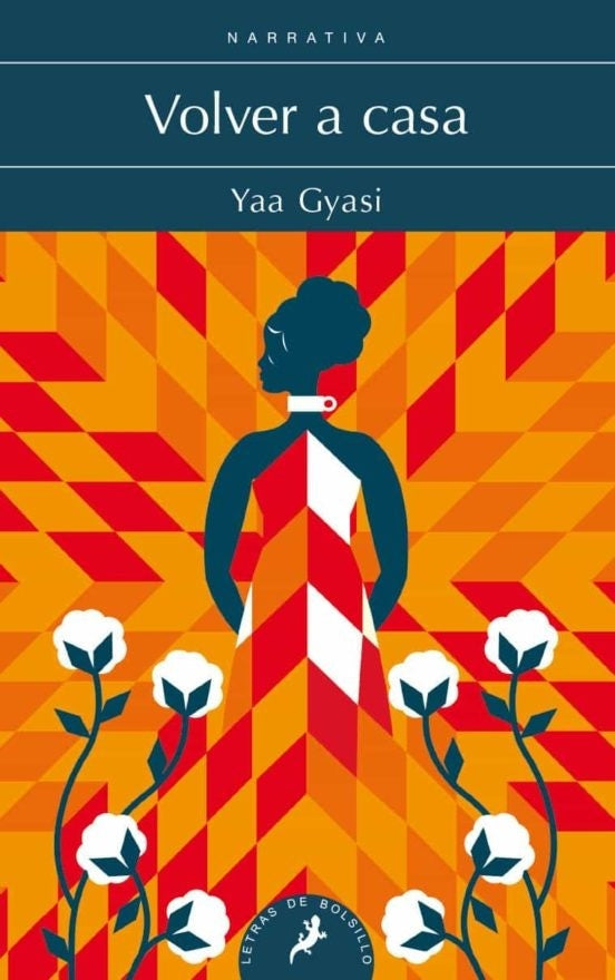 Volver a casa | YAA GYASI