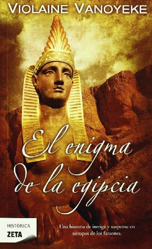 El enigma de la egipcia | VIOLAINE VANOYEKE