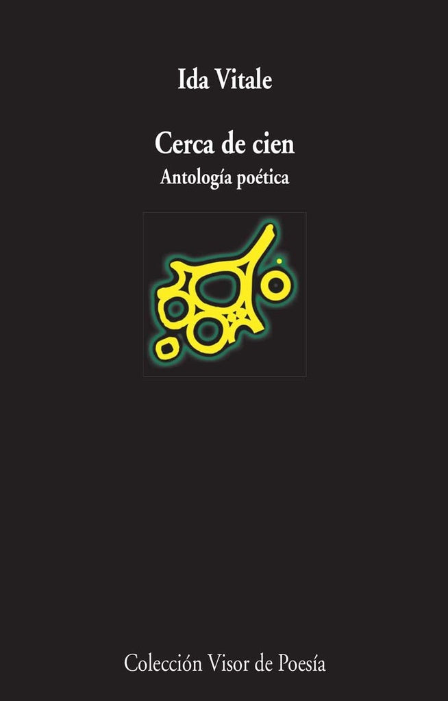 Cerca de cien. Antología poética | IDA VITALE