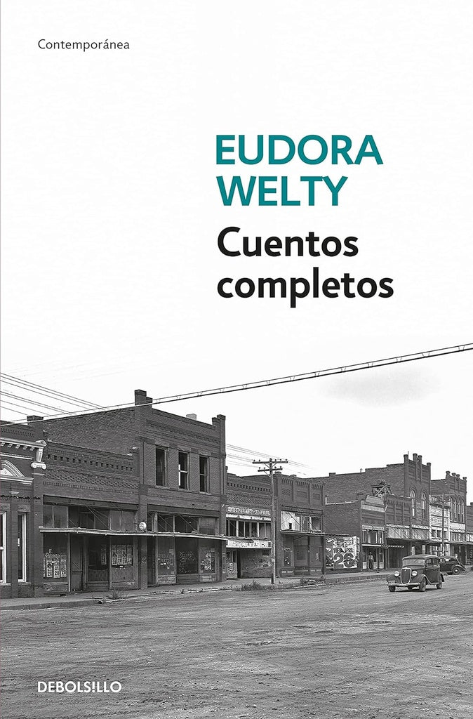 CUENTOS COMPLETOS (EUDORA WELTY) | EUDORA WELTY