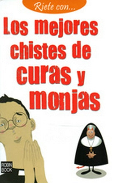 Los mejores chistes de curas y monjas | Varios autores