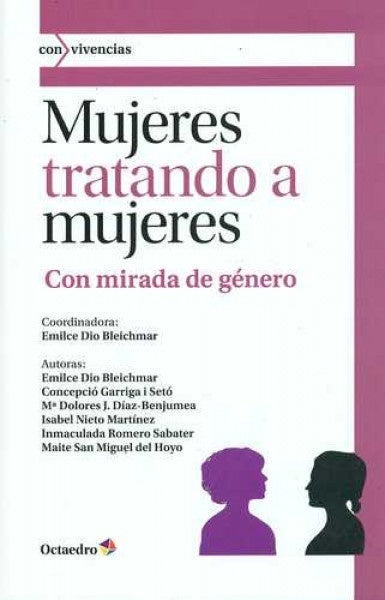 Mujeres tratando a mujeres
 | Varios autores
