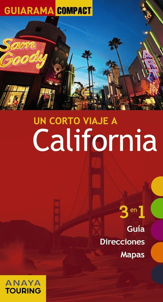 Un corto viaje a California | ANAYA