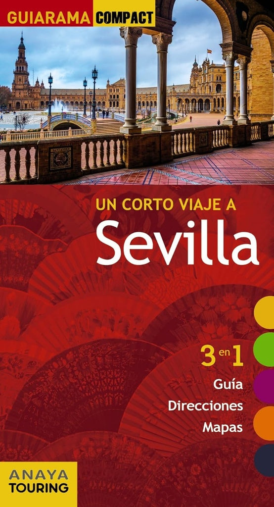 Un corto viaje a Sevilla | ANAYA